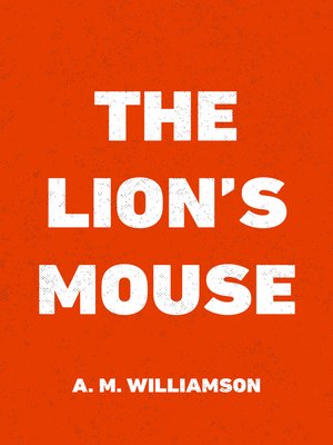 cover image of The Lion's Mouse